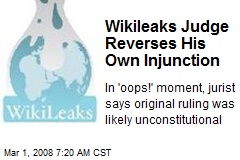 Wikileaks Judge Reverses His Own Injunction