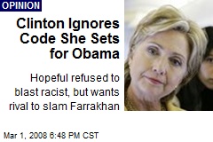 Clinton Ignores Code She Sets for Obama