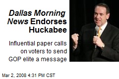 Dallas Morning News Endorses Huckabee