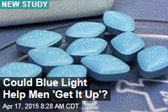 Could Blue Light Help Men &#39;Get It Up&#39;?