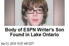 Body of ESPN Writer&#39;s Son Found in Lake Ontario