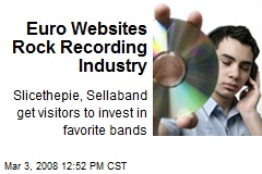 Euro Websites Rock Recording Industry