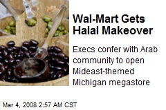 Wal-Mart Gets Halal Makeover