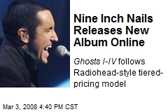 Nine Inch Nails Releases New Album Online