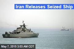 Iran Releases Seized Ship