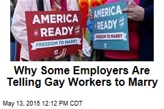 Why Some Employers Are Telling Gay Workers to Marry