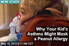 Why Your Kid&#39;s Asthma Might Mask a Peanut Allergy
