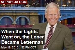 When the Lights Went on, the Loner Became Letterman