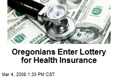 Oregonians Enter Lottery for Health Insurance