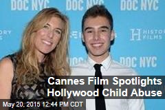 Cannes Film Spotlights Hollywood Child Abuse