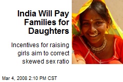 India Will Pay Families for Daughters