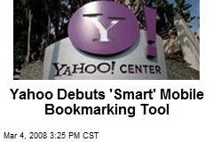 Yahoo Debuts 'Smart' Mobile Bookmarking Tool