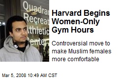 Harvard Begins Women-Only Gym Hours