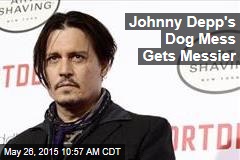 Johnny Depp&#39;s Dog Mess Gets Messier