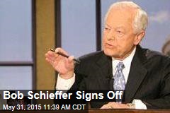 Bob Schieffer Signs Off