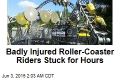 Badly Injured Roller Coaster Riders Stuck for Hours