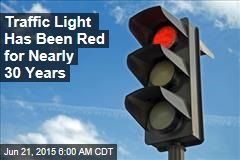 Traffic Light Has Been Red for Nearly 30 Years