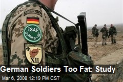 German Soldiers Too Fat: Study