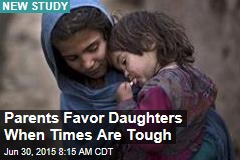 Parents Favor Daughters When Times Are Tough