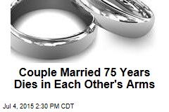 Couple Married for 75 Years Dies in Each Other&#39;s Arms