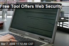 Free Tool Offers Web Security