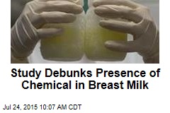 Study Debunks Presence of Chemical in Breast Milk