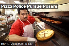 Pizza Police Pursue Posers