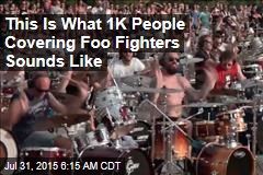 This Is What 1K People Covering Foo Fighters Sounds Like