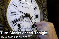 Turn Clocks Ahead Tonight