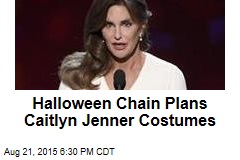 Halloween Chain Plans Caitlyn Jenner Costumes