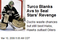Turco Blanks Avs to Seal Stars' Revenge