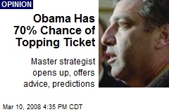 Obama Has 70% Chance of Topping Ticket