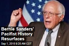 Bernie Sanders&#39; Pacifist History Resurfaces