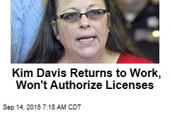 Kim Davis Returns to Work, Won&#39;t Authorize Licenses