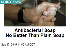 Antibacterial Soap No Better Than Plain Soap