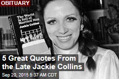 5 Great Quotes From the Late Jackie Collins