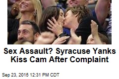 Sex Assault? Syracuse Yanks Kiss Cam After Complaint