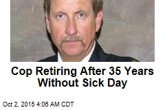 Cop Retiring After 35 Years Without Sick Day