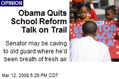Obama Quits School Reform Talk on Trail