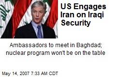 US Engages Iran on Iraqi Security