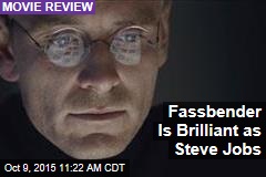 Fassbender Is Brilliant as Steve Jobs