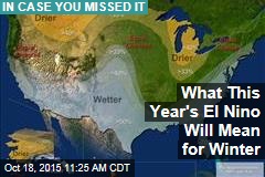 What This Year&#39;s El Nino Will Mean for Winter