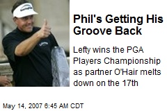 Phil's Getting His Groove Back