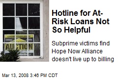 Hotline for At-Risk Loans Not So Helpful