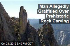 Man Allegedly Graffitied Over Prehistoric Rock Carving