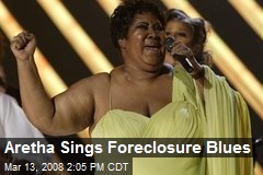 Aretha Sings Foreclosure Blues