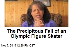 The Precipitous Fall of an Olympic Figure Skater