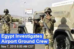 Egypt Investigates Airport Ground Crew