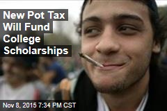 New Pot Tax Will Fund College Scholarships