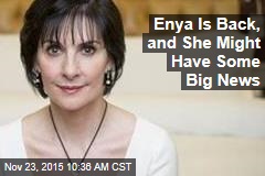 Enya Is Back, and She Might Have Some Big News